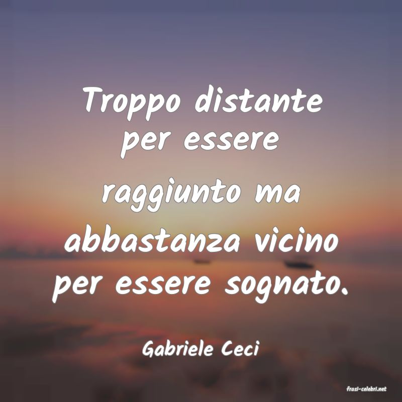 frasi di  Gabriele Ceci
