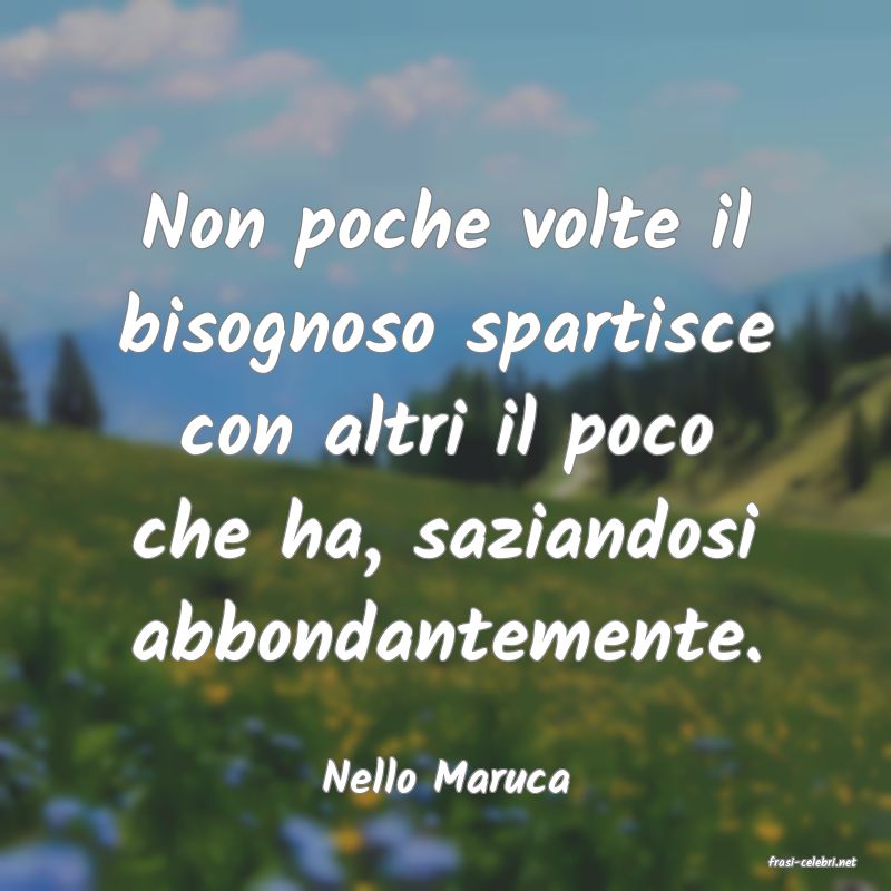frasi di  Nello Maruca
