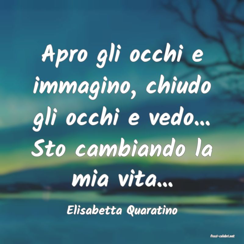 frasi di  Elisabetta Quaratino
