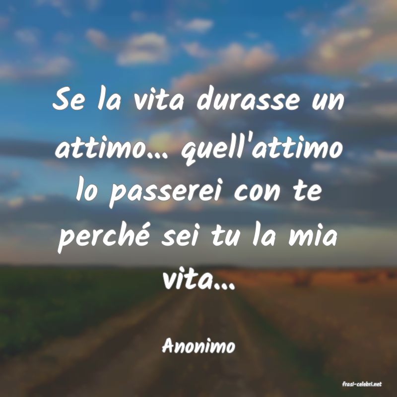 frasi di  Anonimo

