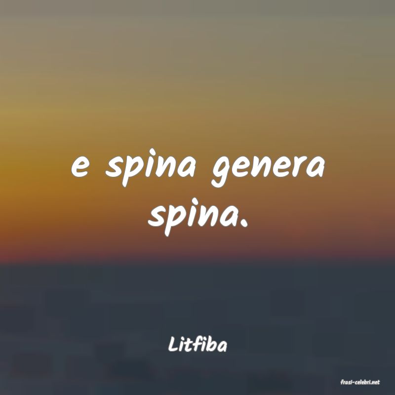 frasi di  Litfiba
