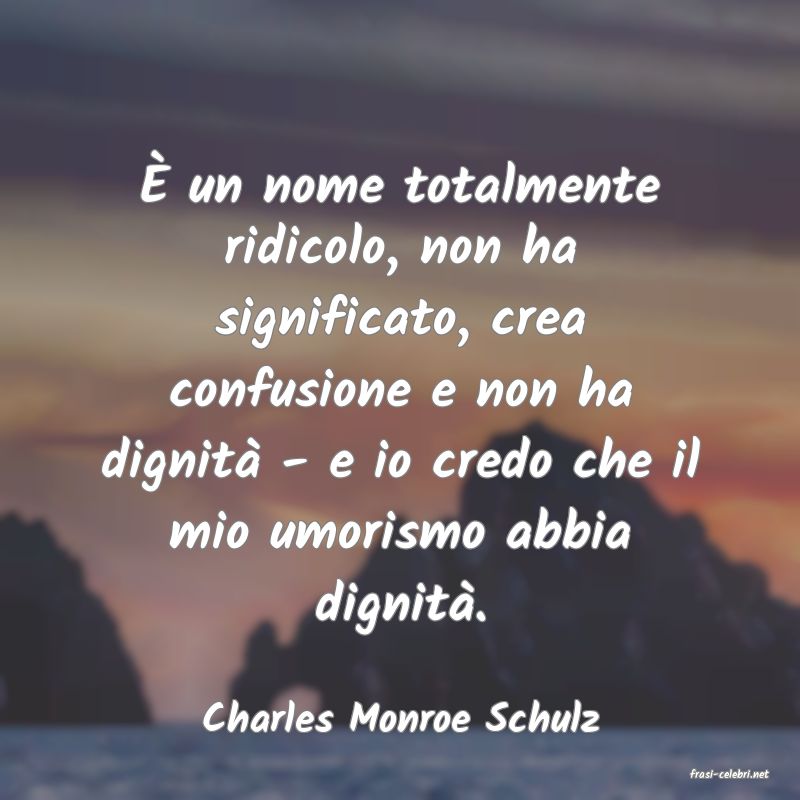 frasi di Charles Monroe Schulz