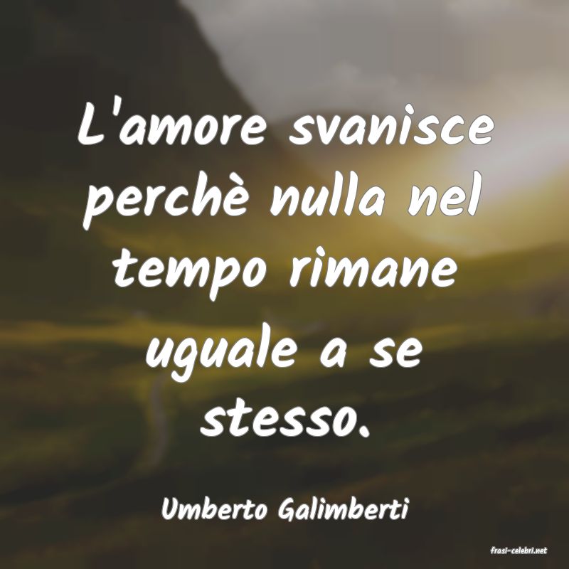 frasi di Umberto Galimberti