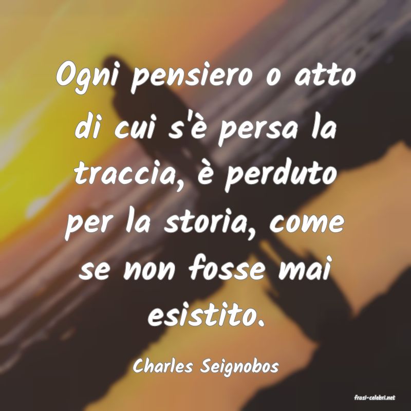 frasi di Charles Seignobos