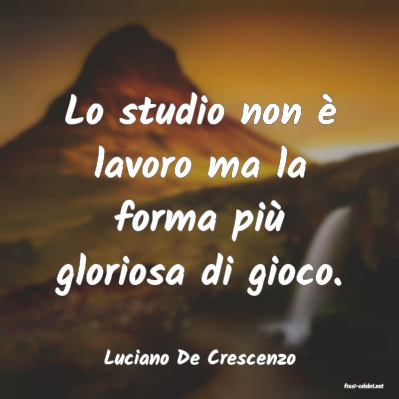 frasi di Luciano De Crescenzo