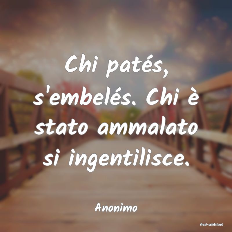 frasi di Anonimo