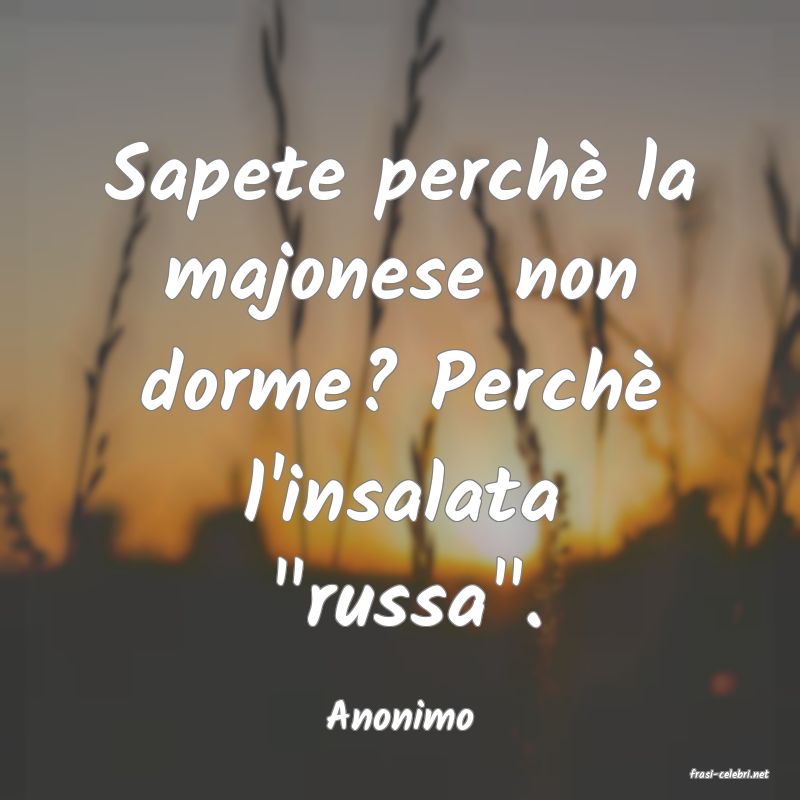 frasi di Anonimo