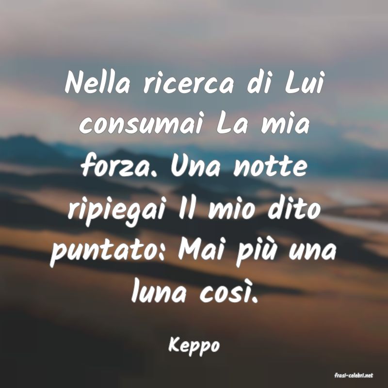 frasi di Keppo