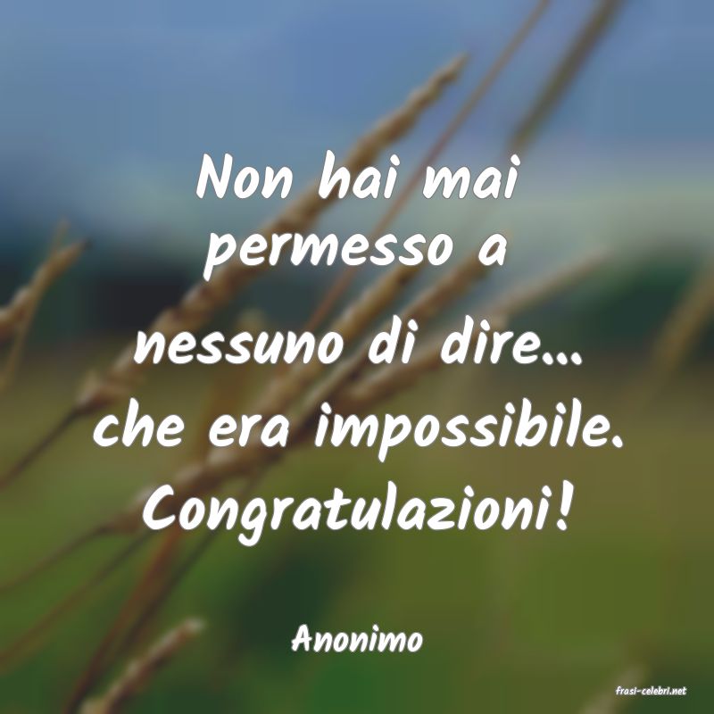 frasi di Anonimo