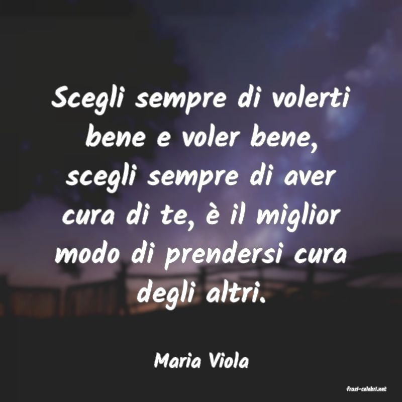frasi di Maria Viola