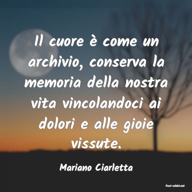frasi di  Mariano Ciarletta
