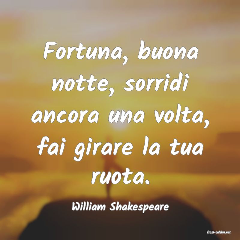 frasi di  William Shakespeare
