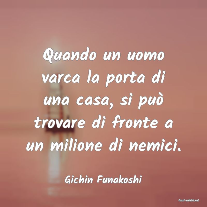 frasi di  Gichin Funakoshi
