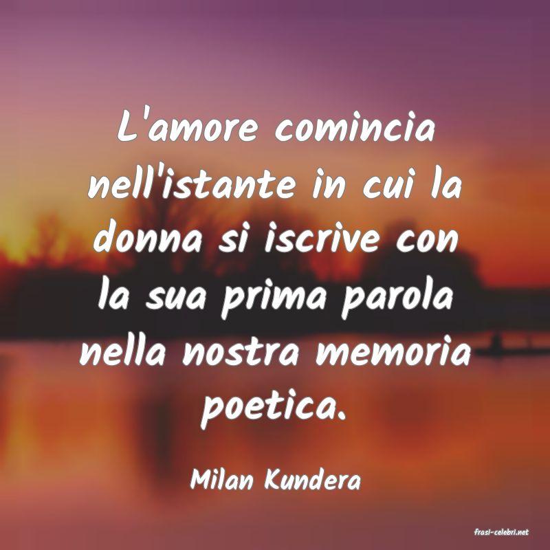 frasi di  Milan Kundera

