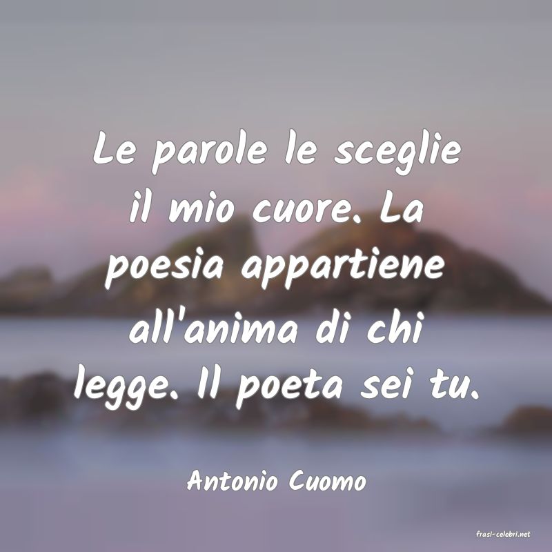 frasi di  Antonio Cuomo

