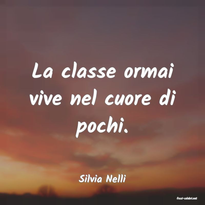 frasi di  Silvia Nelli
