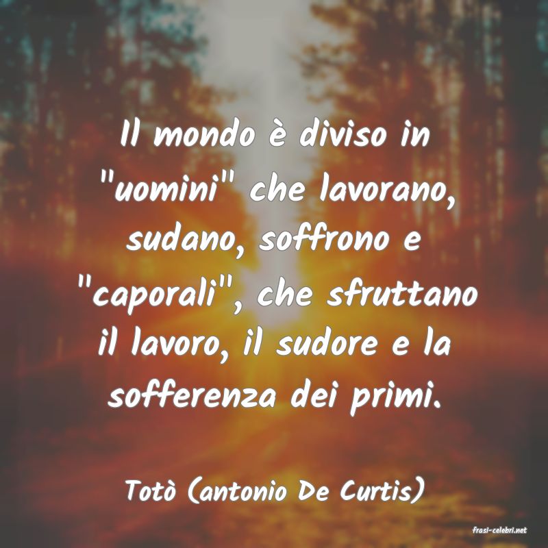 frasi di Tot (antonio De Curtis)