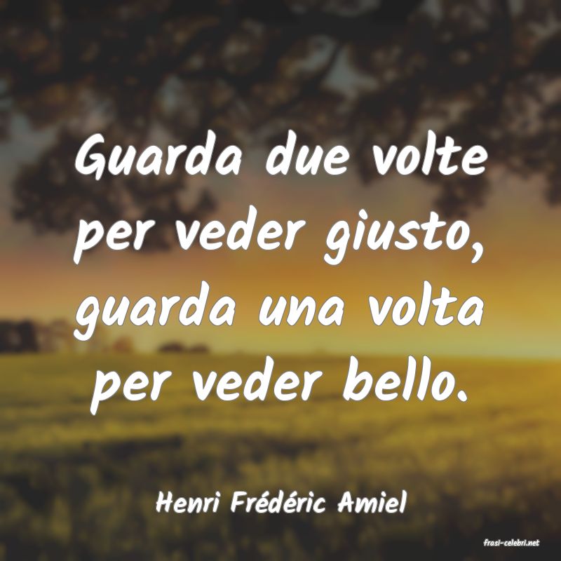 frasi di Henri Frdric Amiel