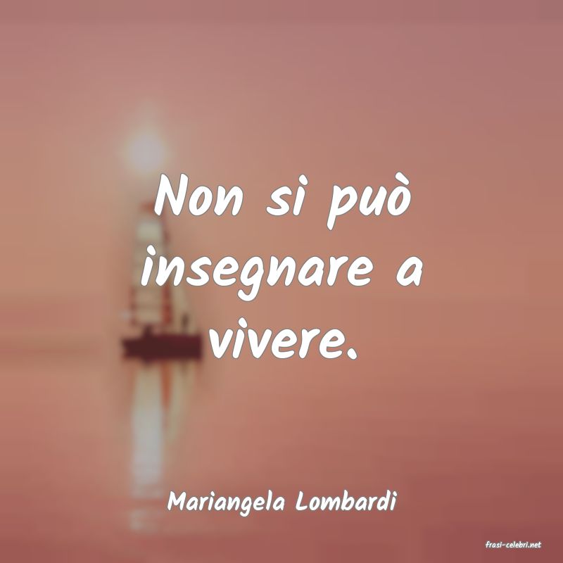 frasi di Mariangela Lombardi