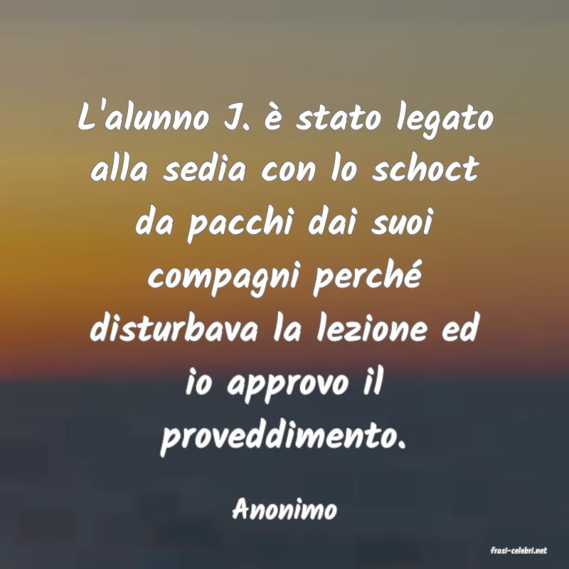 frasi di Anonimo
