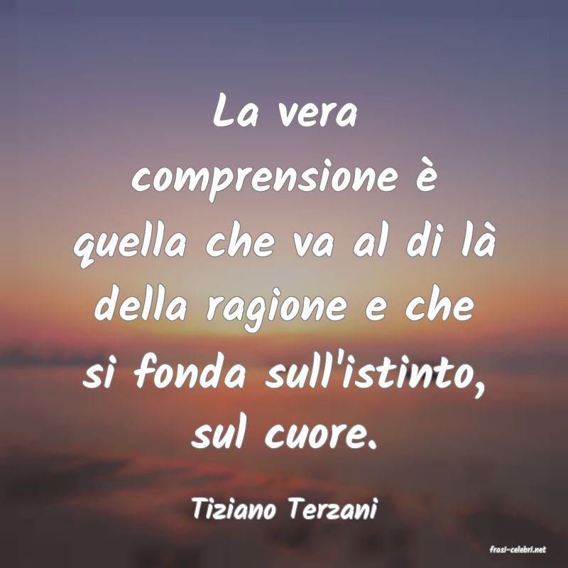 frasi di Tiziano Terzani