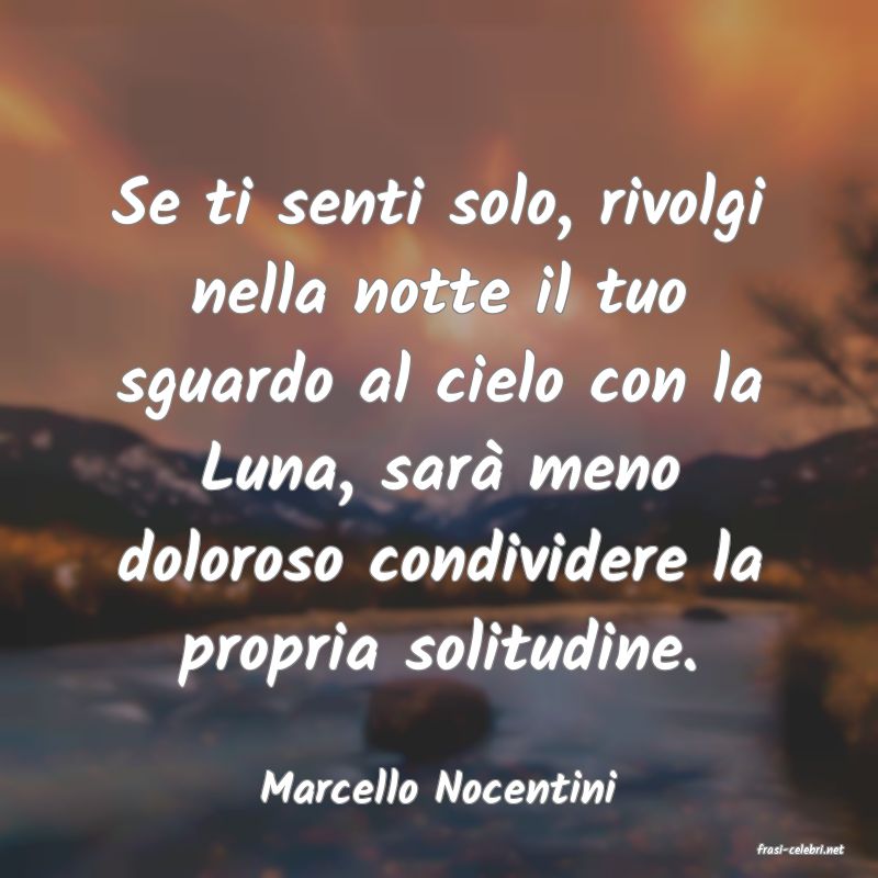 frasi di Marcello Nocentini