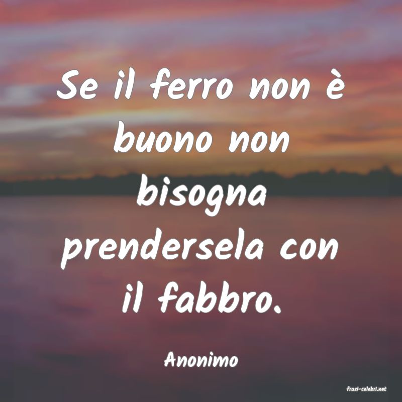 frasi di Anonimo