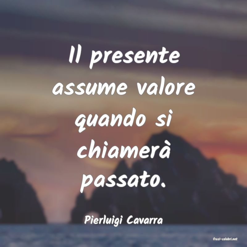 frasi di Pierluigi Cavarra