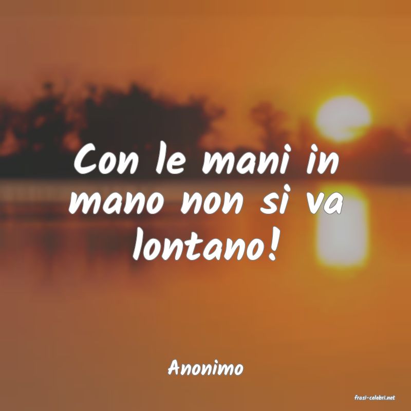frasi di Anonimo