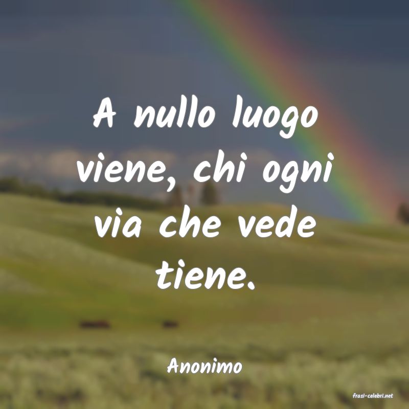 frasi di Anonimo