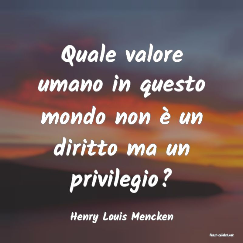 frasi di Henry Louis Mencken