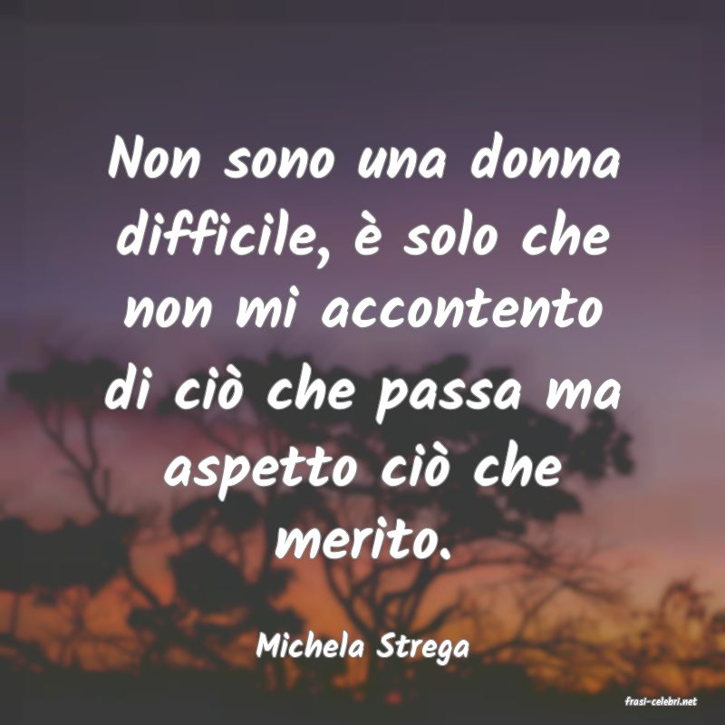 frasi di Michela Strega