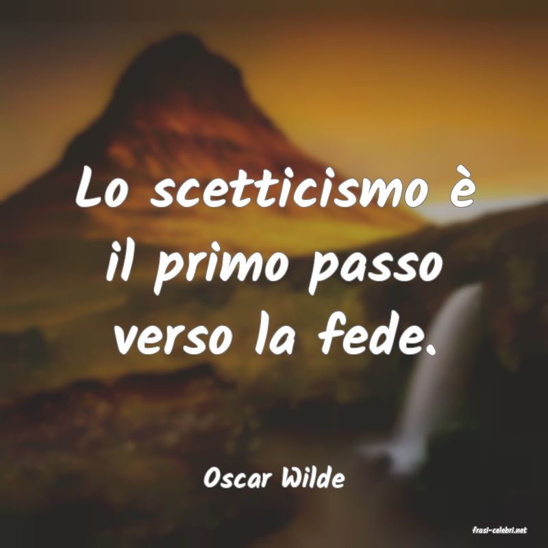 frasi di  Oscar Wilde
