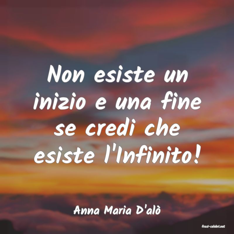 frasi di Anna Maria D'al