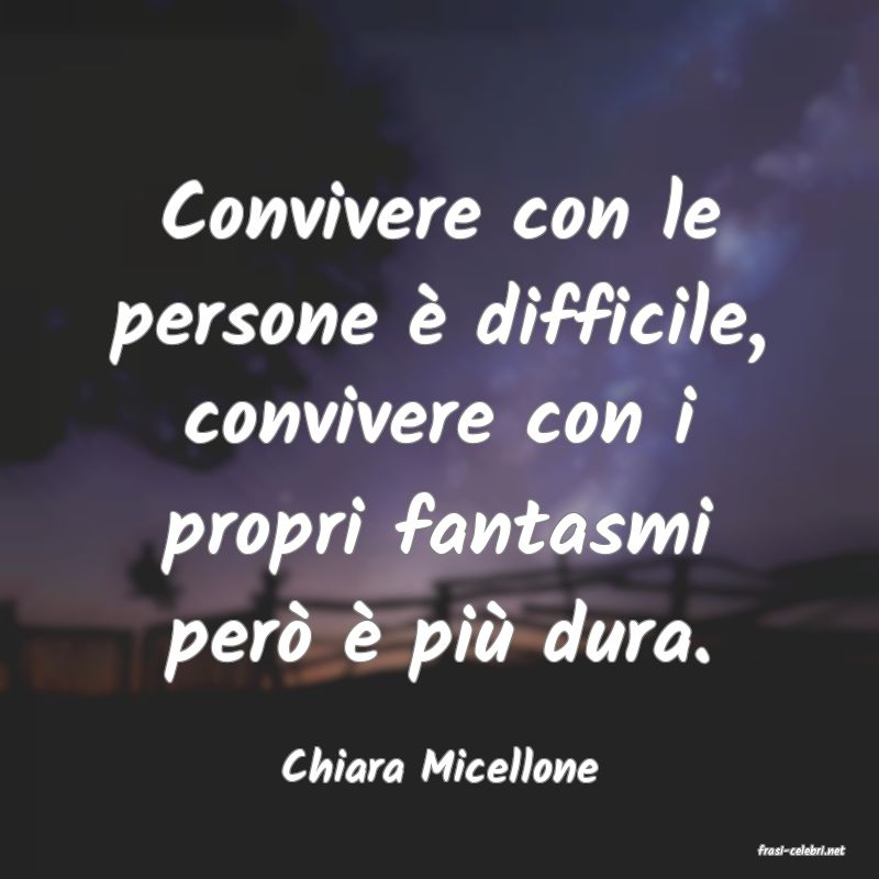 frasi di  Chiara Micellone
