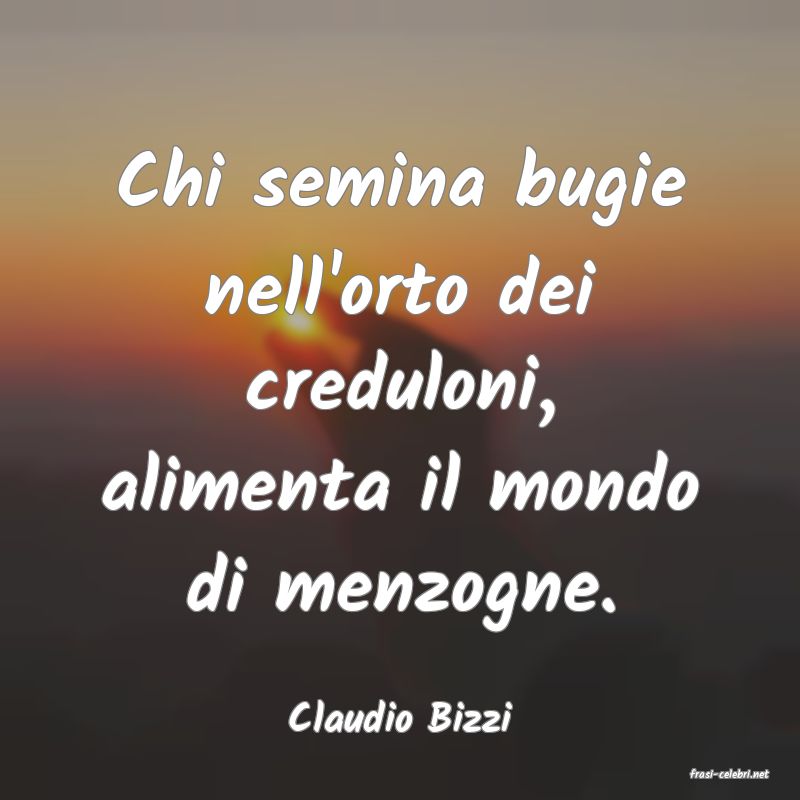frasi di Claudio Bizzi