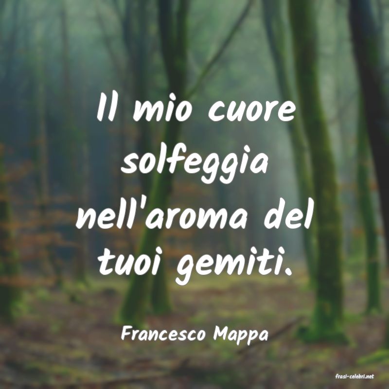 frasi di  Francesco Mappa
