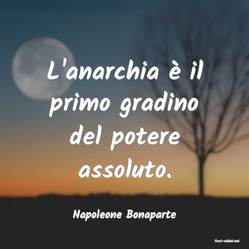 frasi di  Napoleone Bonaparte
