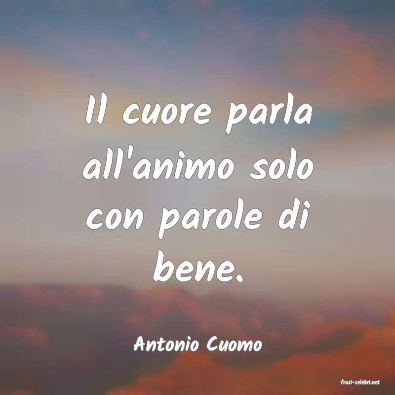 frasi di  Antonio Cuomo
