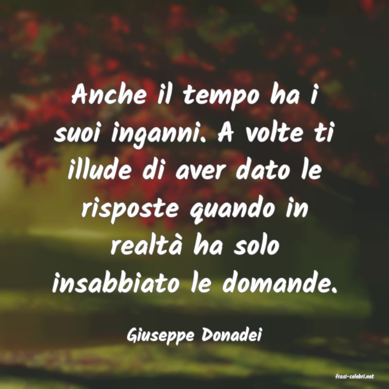 frasi di  Giuseppe Donadei
