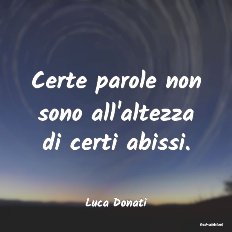 frasi di  Luca Donati
