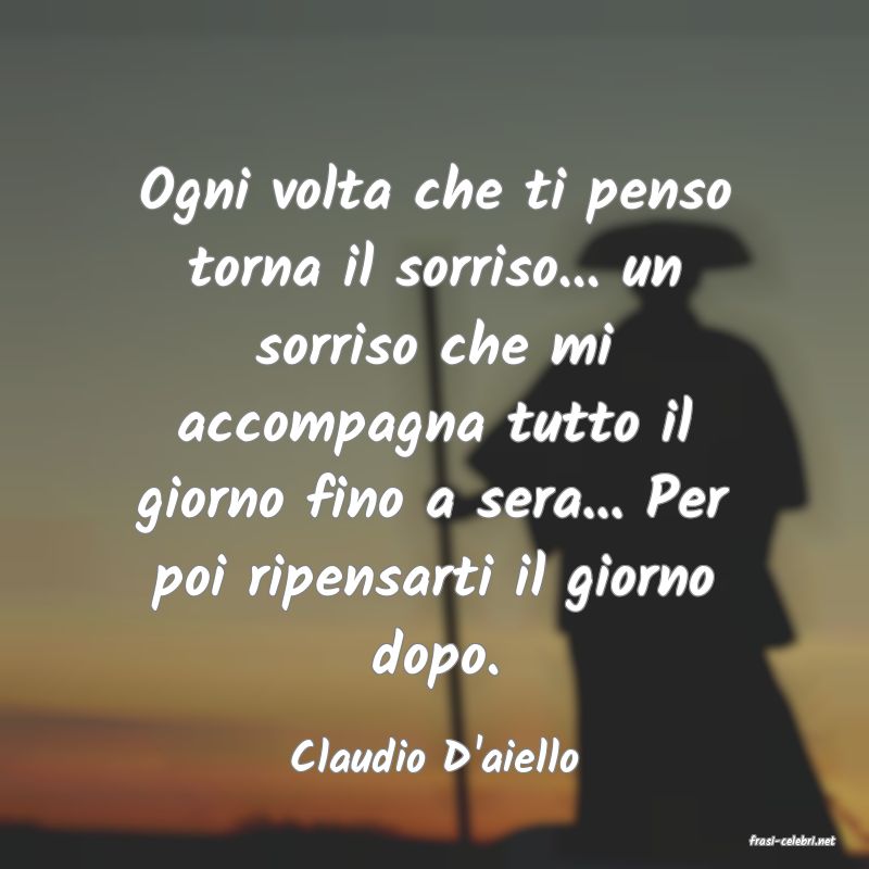 frasi di  Claudio D'aiello
