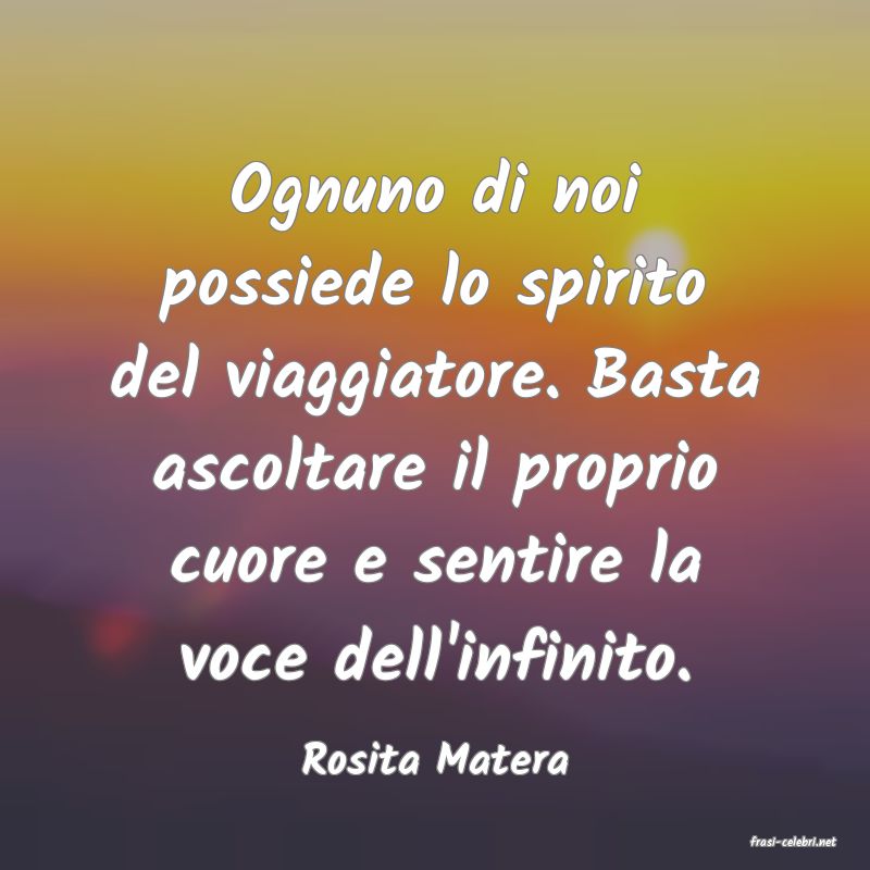 frasi di  Rosita Matera
