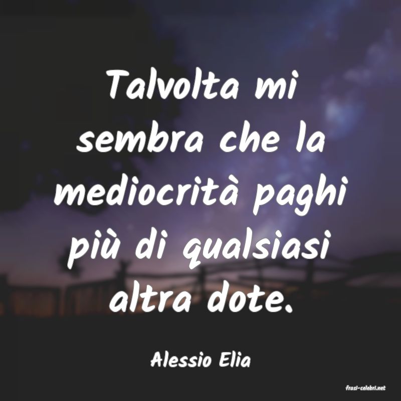 frasi di Alessio Elia