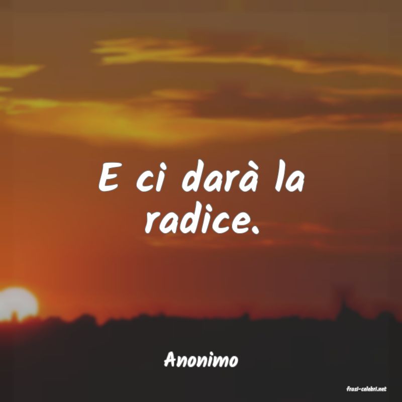 frasi di Anonimo