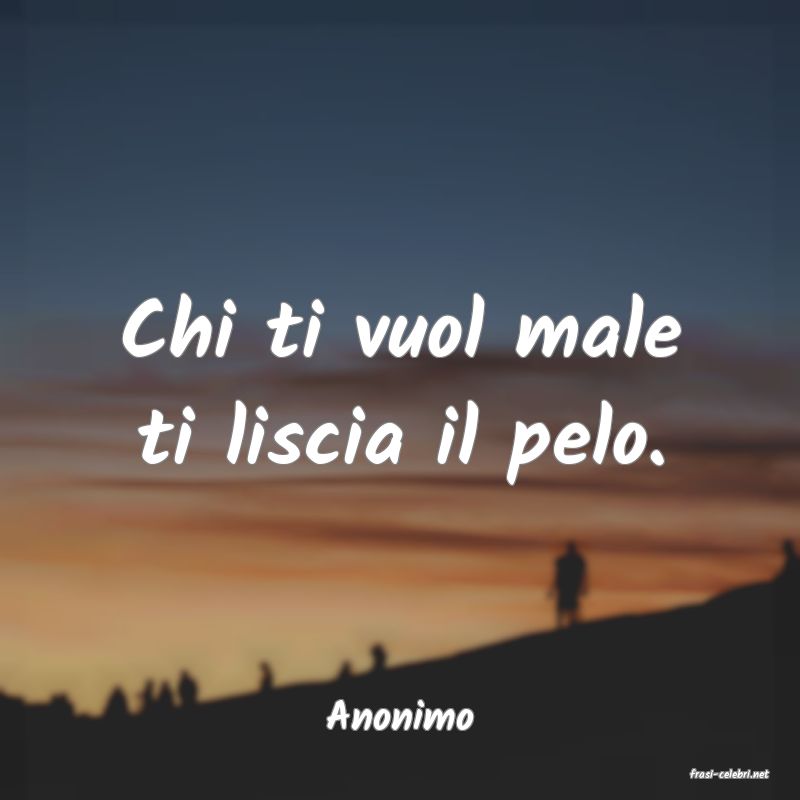 frasi di Anonimo