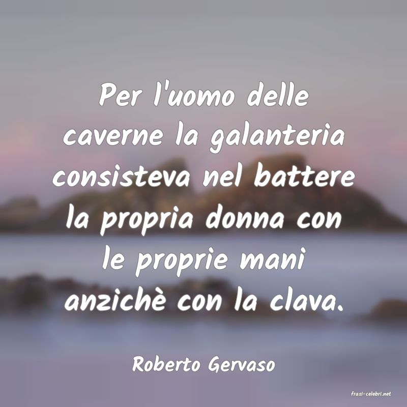 frasi di Roberto Gervaso