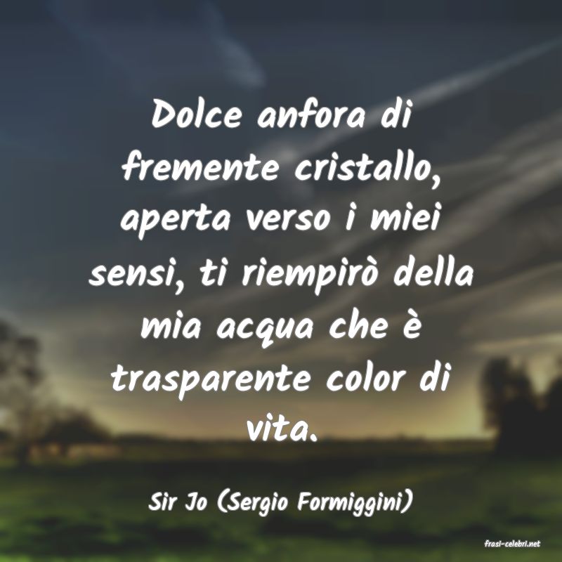 frasi di Sir Jo (Sergio Formiggini)