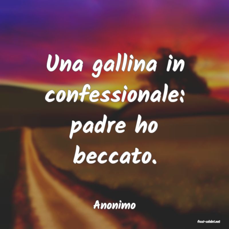 frasi di Anonimo