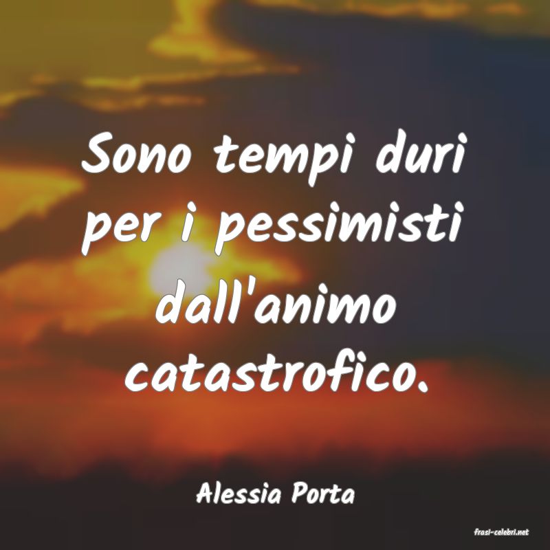 frasi di Alessia Porta